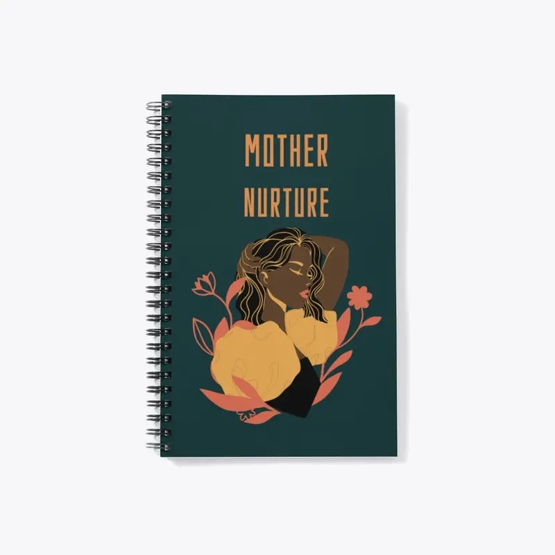 Mother Nurture